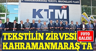 Tekstilin Zirvesi Kahramanmaraş'ta 
