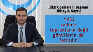 1453: Sadece toprakların değil gönüllerin de fethidir!