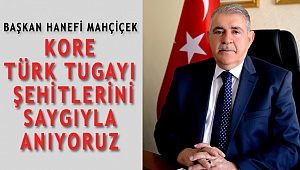 MAHÇİÇEK KORE TÜRK TUGAYI ŞEHİTLERİNİ ANDI
