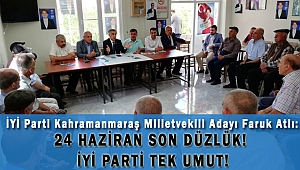 ATLI: 24 HAZİRAN SON DÜZLÜK! İYİ PARTİ TEK UMUT!