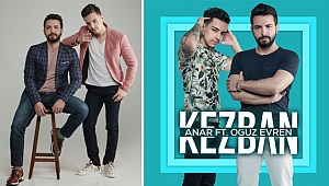 DJ ANAR FEAT OĞUZ EVREN YORUMUYLA YILLAR SONRA “KEZBAN”