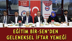 EĞİTİM BİR-SEN’DEN GELENEKSEL İFTAR YEMEĞİ