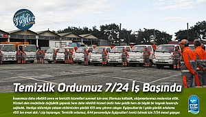 EYÜPSULTAN, 747 PERSONELLE TERTEMİZ!