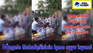 Döngele Mahallesinin içme suyu isyanı!