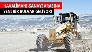 HAVALİMANI-SANAYİ ARASINA YENİ BİR BULVAR GELİYOR!