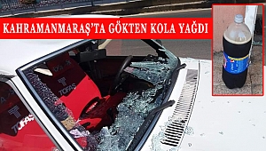 KAHRAMANMARAŞ'TA GÖKTEN KOLA YAĞDI!