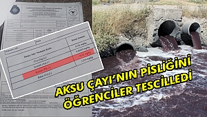 AKSU ÇAYI'NIN PİSLİĞİNİ ÖĞRENCİLER TESCİLLEDİ