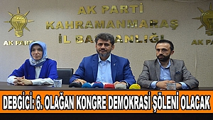 Debgici: 6. Olağan Kongre Demokrasi Şöleni Olacak