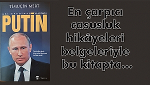 En çarpıcı casusluk hikâyeleri belgeleriyle bu kitapta…