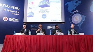 Güney Amerika Pazarının Giriş Kapısı Peru Olacak