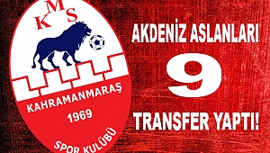Kahramanmaraşspor'a 9 Yeni İsim!