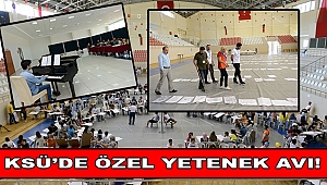 KSÜ’de Özel Yetenek Avı!