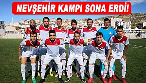 Nevşehir Kampı Sona Erdi!