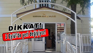 Onikişubat İlçe Nüfus Müdürlüğü’nün Yeri Değişiyor!