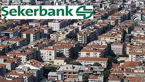 Şekerbank’tan ‘İmar Barışı Kredisi’