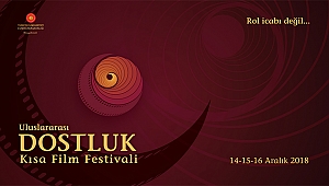 Uluslararası Dostluk Kısa Film Festivalibaşvuruları Devam Ediyor!