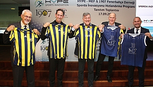 1907 FENERBAHÇE DERNEĞİ VE MEF ÜNİVERSİTESİ GÜÇLERİNİ BİRLEŞTİRDİ