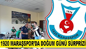 1920 Maraşspor’da Doğum Günü Sürprizi