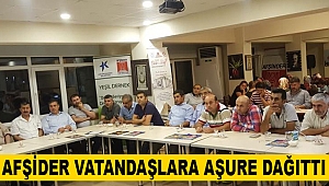 AFŞİDER Vatandaşlara Aşure Dağıttı