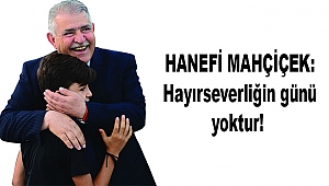 Başkan Mahçiçek’ten Farkındalık ve Paylaşım Çağrısı! 