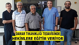 Damar Tıkanıklığı Tedavisinde Hekimlere Eğitim Veriyor