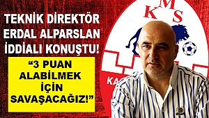 Erdal Alparslan: 3 Puana İhtiyacımız Var!
