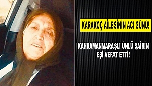 Karakoç Ailesinin Acı Günü!