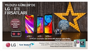 LG bu kez de Türk Telekom ile kazandırıyor!
