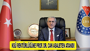 Niyazi Can Asaleten KSÜ Rektörü Oldu!