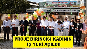 Proje Birincisi Kadının İş Yeri Açıldı