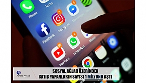 SOSYAL AĞLAR ÜZERİNDEN SATIŞ YAPANLARIN SAYISI 1 MİLYONU AŞTI