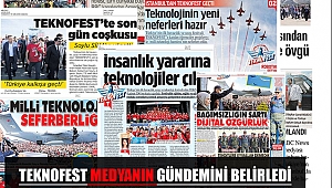 TEKNOFEST MEDYANIN GÜNDEMİNİ BELİRLEDİ