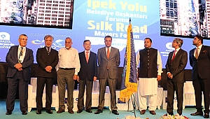 13. İpek Yolu Belediye Başkanları Forumu sona erdi