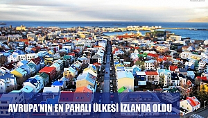 AVRUPA’NIN EN PAHALI ÜLKESİ İZLANDA OLDU