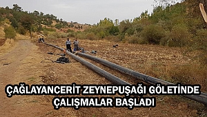 ÇAĞLAYANCERİT ZEYNEPUŞAĞI GÖLETİNDE ÇALIŞMALAR BAŞLADI!
