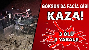 Göksun’da Facia Gibi Kaza! 3 Ölü 3 Yaralı