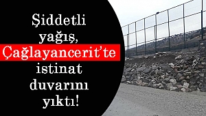 Şiddetli yağış, Çağlayancerit’te istinat duvarını yıktı!