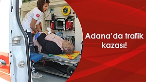 Adana'da trafik kazası: 1 yaralı