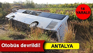 Antalya'da servis otobüsü devrildi: 14 yaralı