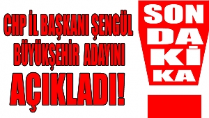 CHP İl Başkanı Büyükşehir Adayını Açıkladı