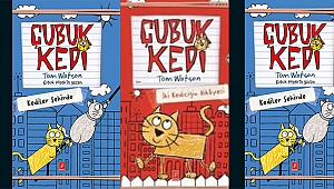 ÇOCUKLARIN KAHRAMANI “ÇUBUK KEDİ” NİN MACERALARI DEVAM EDİYOR