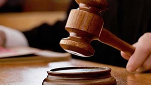 Kahramanmaraş'taki FETÖ/PDY davalarında karar