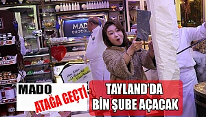 MADO, TAYLAND’DA BİN ŞUBE AÇACAK
