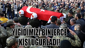Şehidimizi Uğurladık!