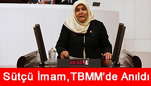 Sütçü İmam, TBMM'de anıldı