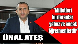 Ünal Ateş Öğretmenler Günü’nü Kutladı!