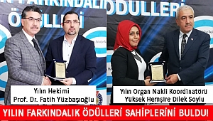 YILIN FARKINDALIK ÖDÜLLERİ SAHİPLERİNİ BULDU!