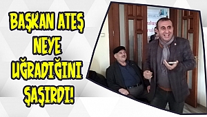 Başkan Ateş Neye Uğradığını Şaşırdı!