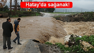 Hatay'da sağanak