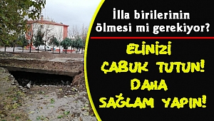 İlla birilerinin ölmesi mi gerekiyor?